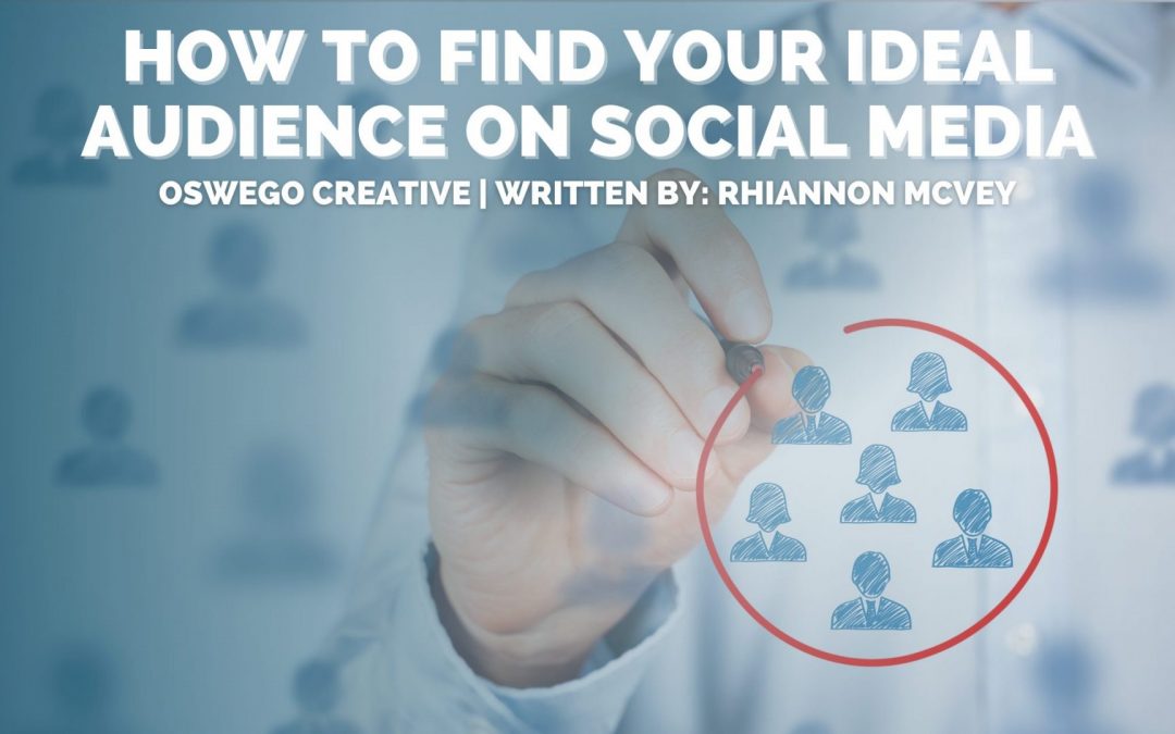 How to Find Your Ideal Audience on Social Media