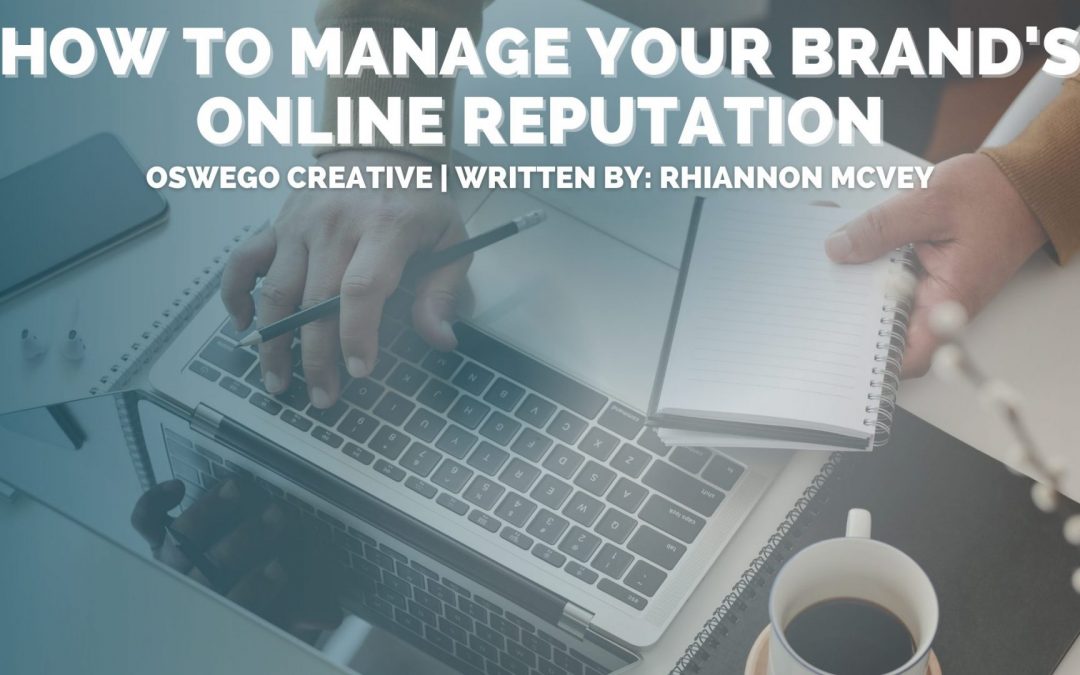 How to Manage Your Brand’s Online Reputation